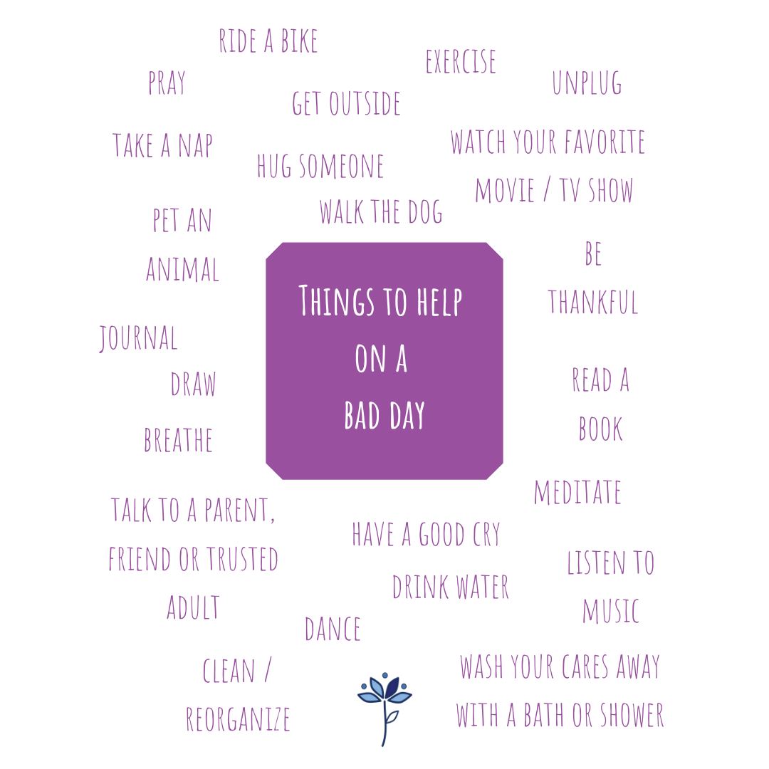 Things to Help on a Bad Day