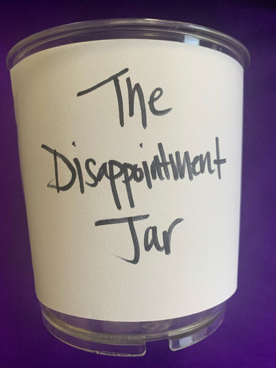 The Disappointment Jar