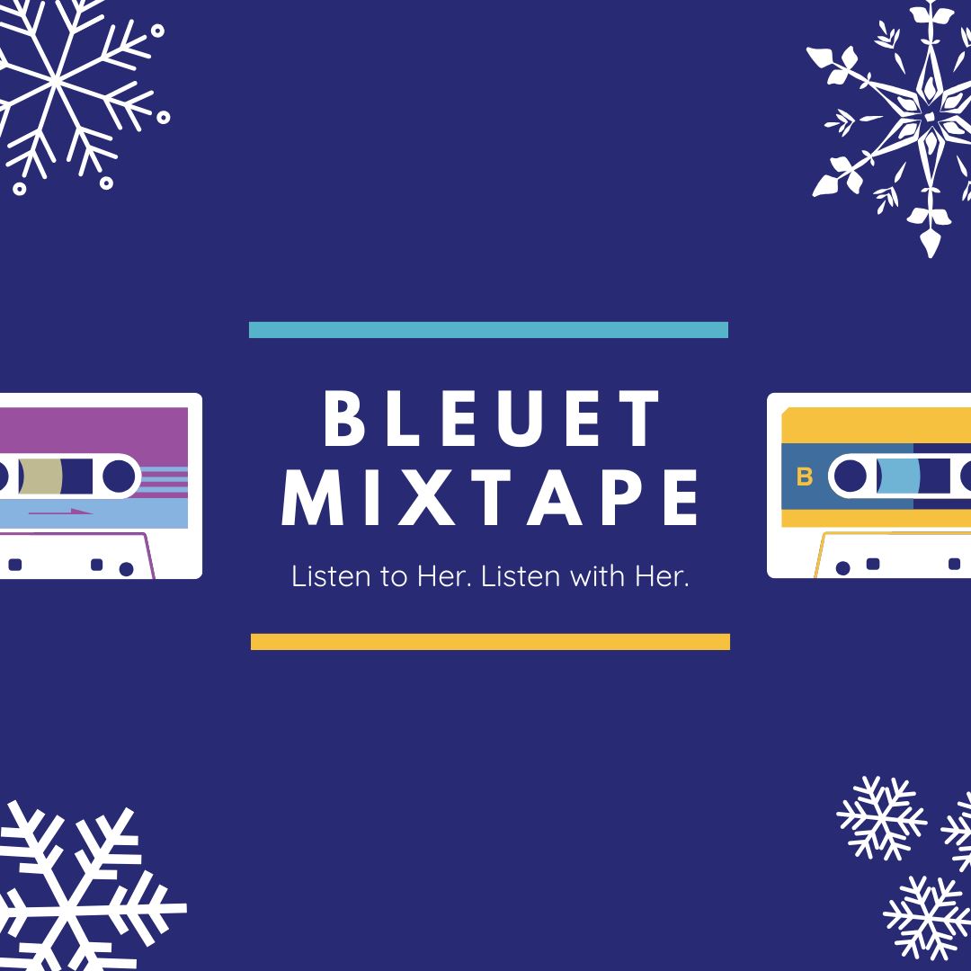 Bleuet Holiday Mixtape