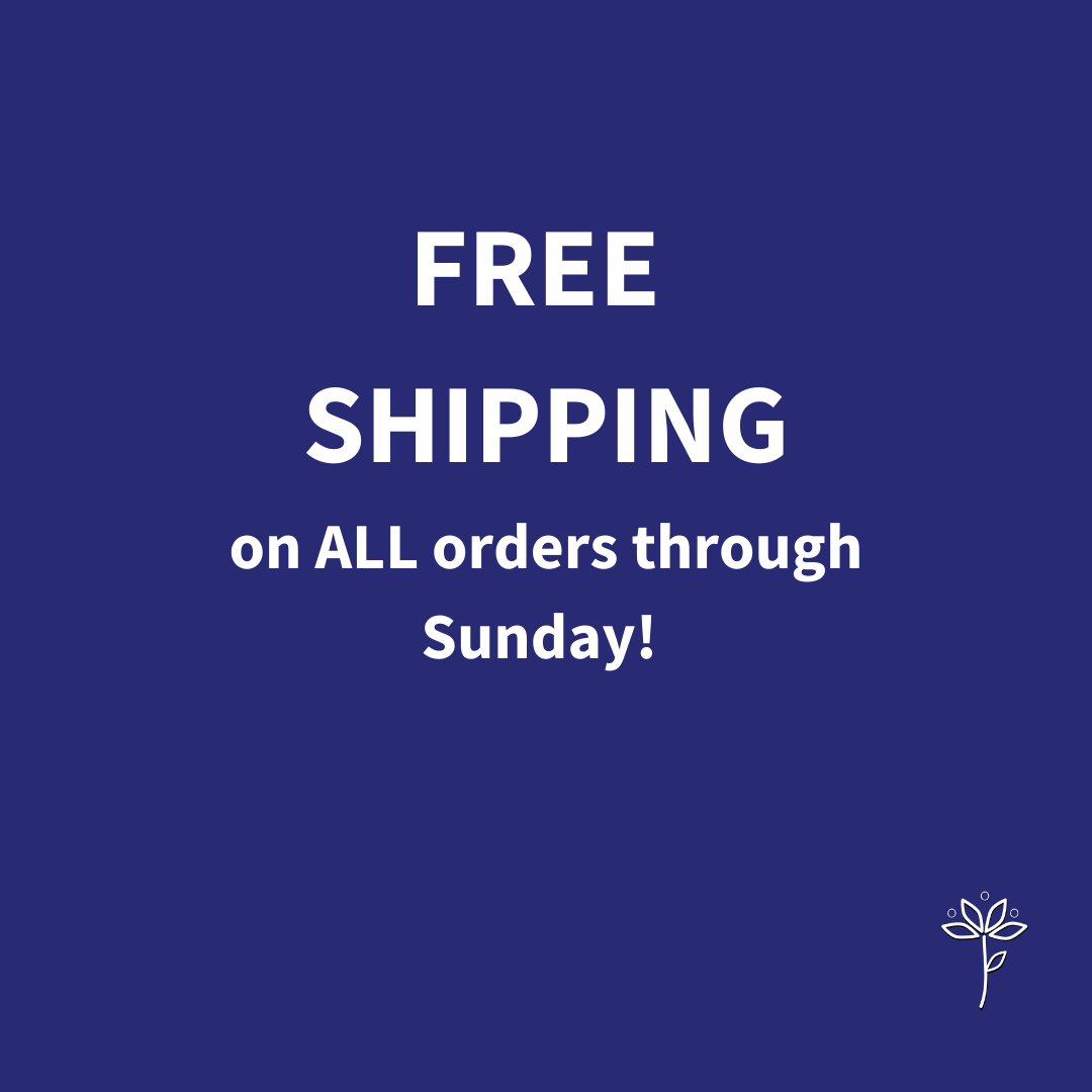 Free Shipping on ALL orders through Sunday!